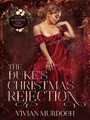 cover image of The Duke's Christmas Rejection